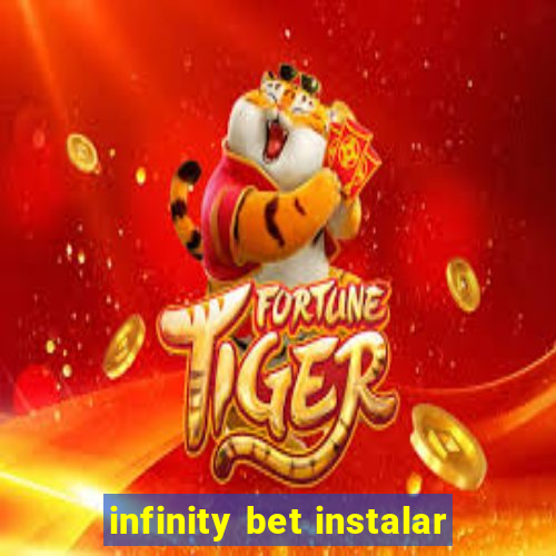 infinity bet instalar